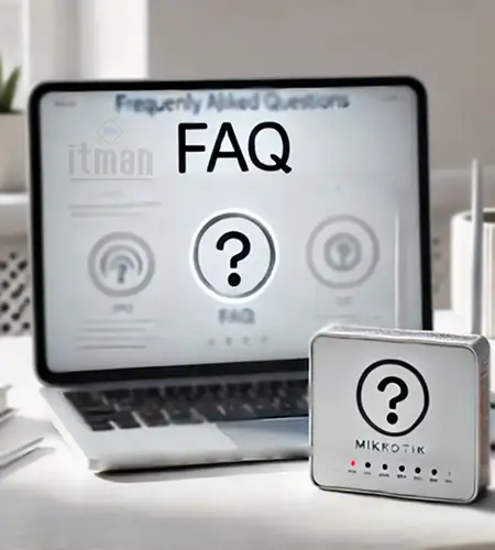 FAQ about MikroTik Router