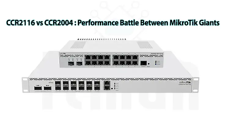 CCR2116 vs CCR2004 Performance Battle Between MikroTik Giants